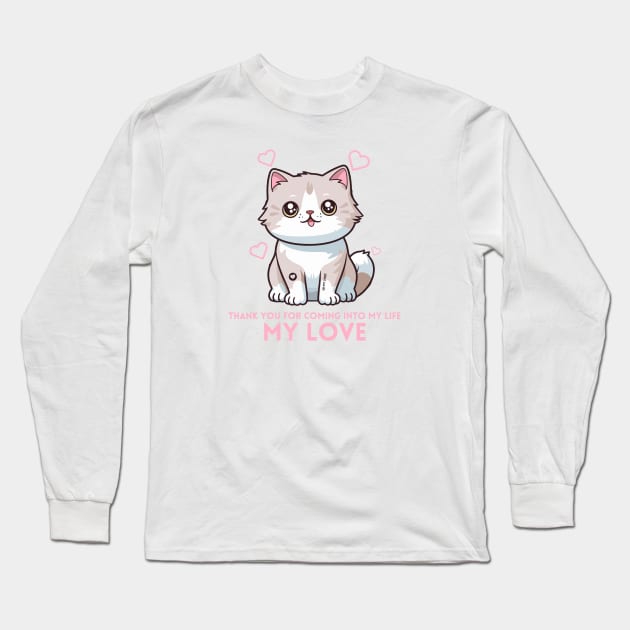 Thank you for coming into my life Long Sleeve T-Shirt by borntostudio